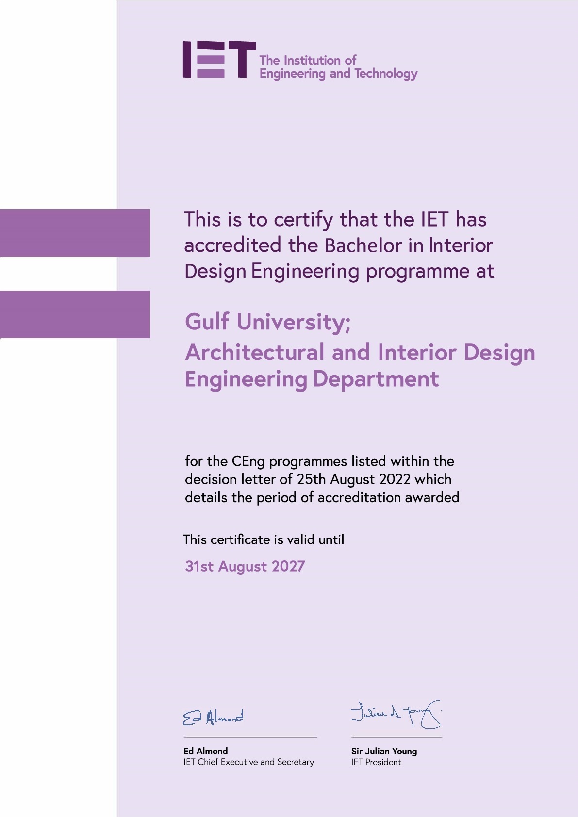 IET Accreditation Certificate - The Institution of Engineering and Technology has accredited the Bachelor in Interior Design Engineering programme at Gulf University