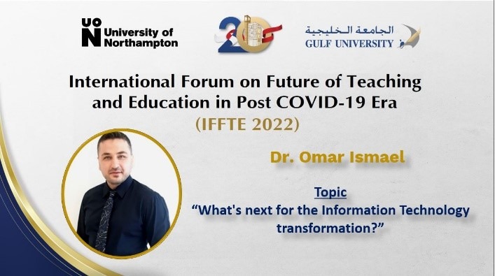 Forum on Future of Teaching and Education in Post COVID-19 Era (IFFTE 2022)