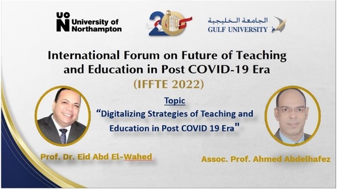 Forum on Future of Teaching and Education in Post COVID-19 Era (IFFTE 2022)