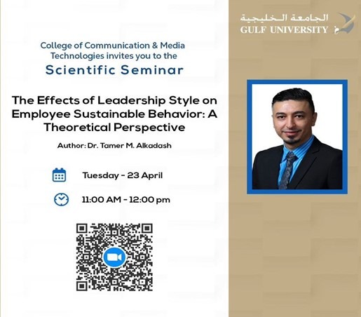 Dr. Tamer Al Kadash Seminar: The Effects of Leadership Style on Employee Sustainable Behavior
